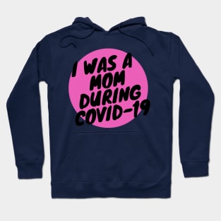 covid mom Hoodie